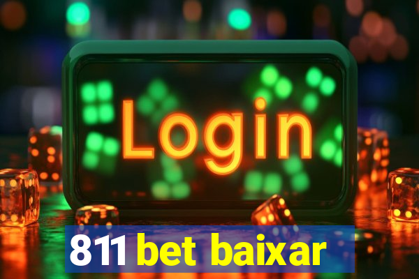 811 bet baixar